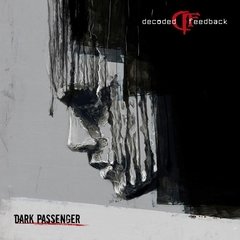 Decoded Feedback - Dark Passenger (cd)