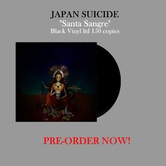 JAPAN SUICIDE - SANTA SANGRE (VINIL PRETO)