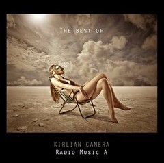 KIRLIAN CAMERA - RADIO MUSIC (BEST OF) (CD)