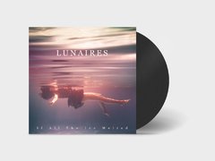 LUNAIRES - IF ALL THE ICE MELTED (VINIL BLACK)