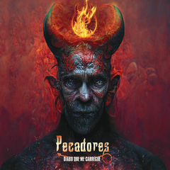 Pecadores - Diabo Que Me Carregue (CD)