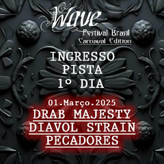 INGRESSO PISTA - 1.MARÇO.2025 WAVE FESTIVAL 10 ANOS (ÚLTIMO LOTE) - comprar online