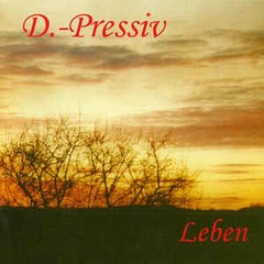 D=PRESSIV - LEBEN (CD)