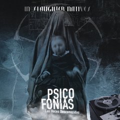 In Slaughter Natives ?- Psicofonias - Las Voces Desconocidas (CD)