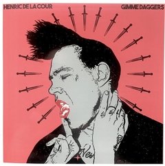 Henric de la Cour ?- Gimme Daggers (CD)