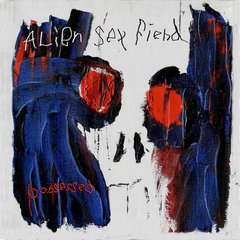 Alien Sex Fiend - Possessed (VINIL DUPLO)