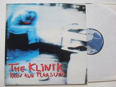 The Klinik - Pain And Pleasure (VINIL) - comprar online