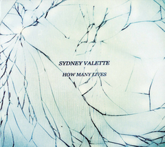 Sydney Valette – How Many Lives (CD)