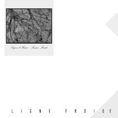 Ligne D'Hiver / Saison Froide - Ligne Froide (7" VINIL)