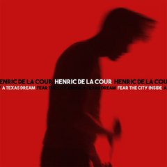 Henric de la Cour - A Texas Dream / Fear The City Inside (VINIL 7")