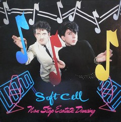 Soft Cell - Non Stop Ecstatic Dancing (VINIL)