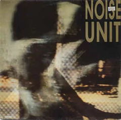 Noise Unit - Deceit / Struktur (12" VINIL)