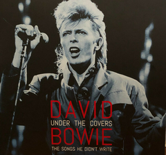 David Bowie – Under The Covers (The Songs He Didn't Write) (VINIL DUPLO)