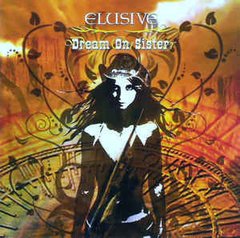 Elusive ?- Dream On Sister (CD SINGLE)