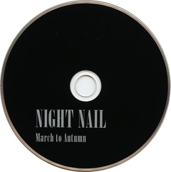 Night Nail ‎– March to Autumn (CD) na internet