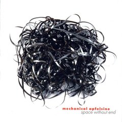 Mechanical Apfelsine - Space Without End (CD)