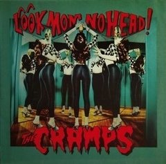 The Cramps - Look Mom no Head (cd)