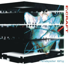 E-Craft – Faradayscher Käfig (CD)