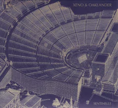 Xeno & Oaklander - Sentinelle (CD)