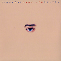 Einstürzende Neubauten – Ende Neu (VINIL)