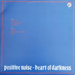 POSITIVE NOISE = HEART OF DARKNESS (VINIL + 7") - comprar online