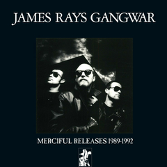 James Rays Gangwar – Merciful Releases 1989-1992 (CD) na internet