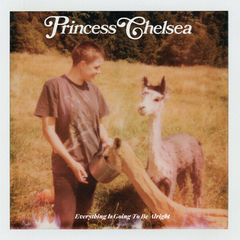 Princess Chelsea – Everything Is Going To Be Alright (CD)