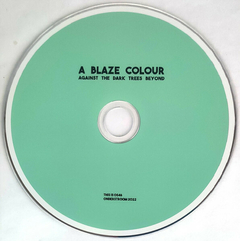 Blaze Colour – Against The Dark Trees Beyond (CD) na internet