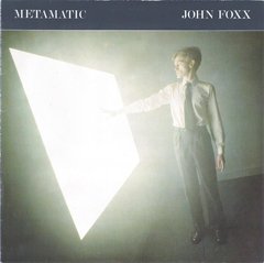 John Foxx ?- Metamatic (VINIL)