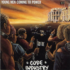 Code Industry – Young Men Coming To Power (CD)