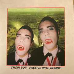 Choir Boy ‎– Passive With Desire (VINIL CLEAR) - comprar online