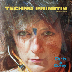 Chris & Cosey – Technø Primitiv (VINIL REMASTER 2023)