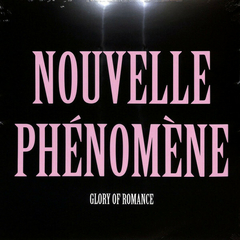 Nouvelle Phénomène ‎– Glory Of Romance (VINIL)