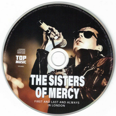 The Sisters Of Mercy – First And Last And Always In London (Radio Broadcast, 1993) (CD) na internet