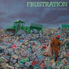 Frustration – Our Decisions (CD)