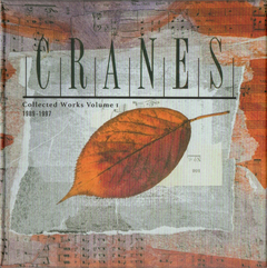 Cranes – Collected Works Volume 1 (1989-1997) (BOX 6CDS)