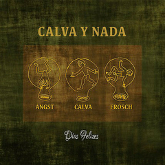 Calva Y Nada – Días Felizes (VINIL PICTURE 2024)