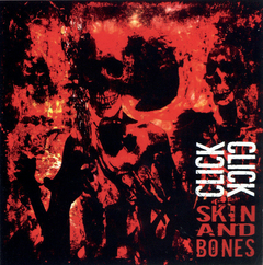 Click Click – Skin And Bones (CD)