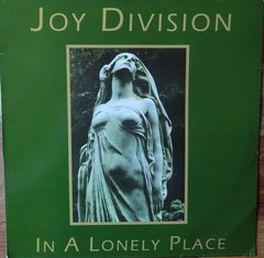 JOY DIVISION - IN A LONELY PLACE (VINIL)