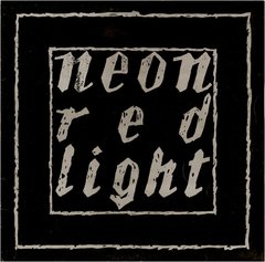 Neon - Red Light (12" VINIL)