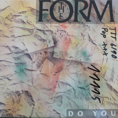 The Form – Do You (7" VINIL)