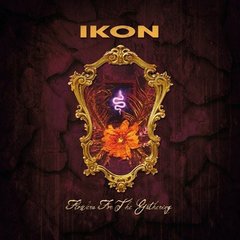 Ikon - Flowers For The Gathering (VINIL)