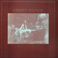 Ghost Dance – River Of No Return (12" VINIL)