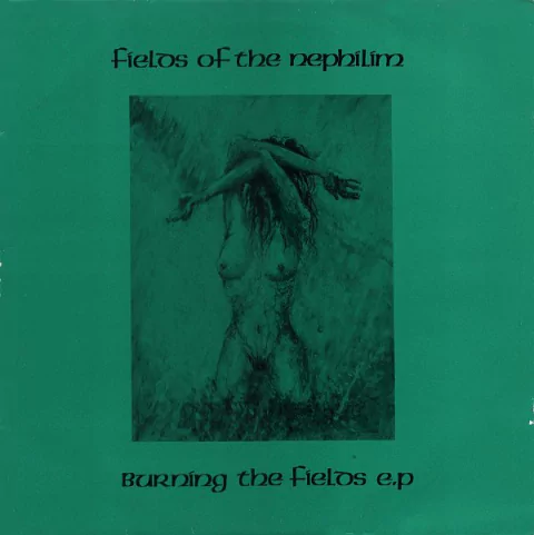 Fields Of The Nephilim - Burning The Fields EP (VINIL)