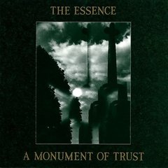 The Essence - A Monument Of Trust (VINIL)