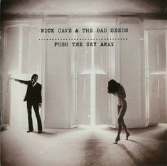 Nick Cave & The Bad Seeds – Push The Sky Away (CD)