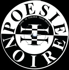 POESIE NOIRE - LOVE IS COLDER THAN DEATH (VINIL DUPLO) - comprar online