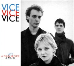 Vice ?- Vice, A Plain Reprise & More - Works 81-84 (CD)