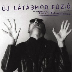 Új Látásmód Fúzió - Fúzió Adventures (VINIL)