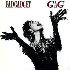 Fad Gadget ?- Gag (VINIL)